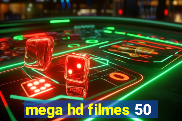 mega hd filmes 50